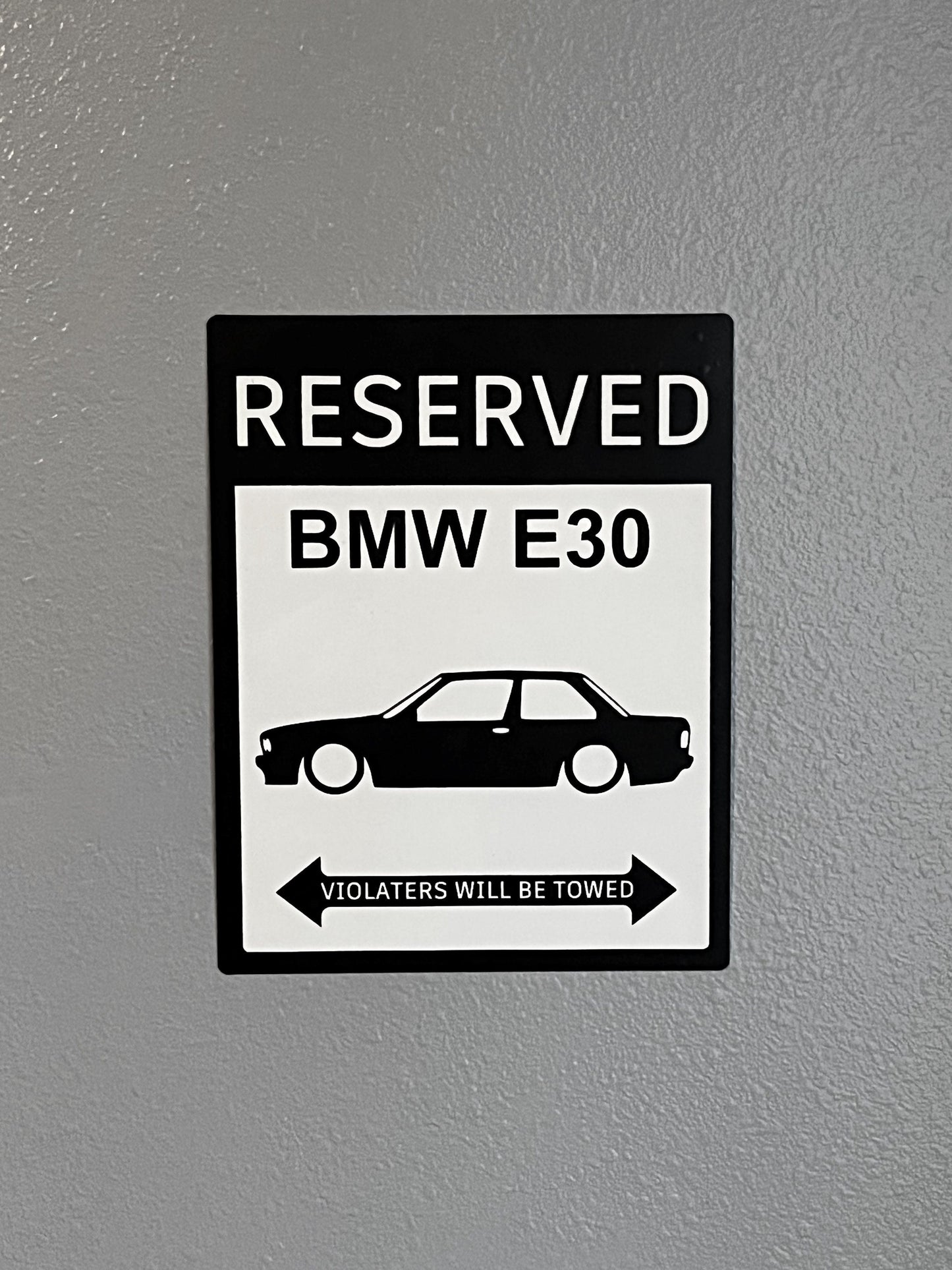 BMW E30 parking sign | custom parking signs | Metal sign