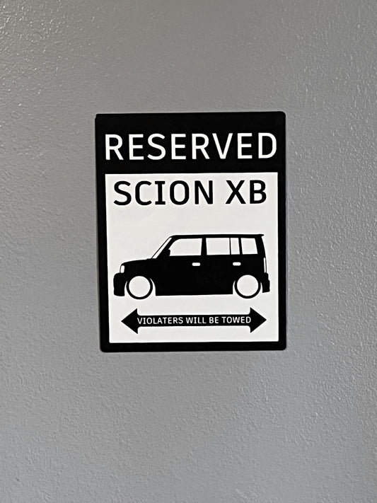 Scion XB parking sign | Custom metal parking sign |