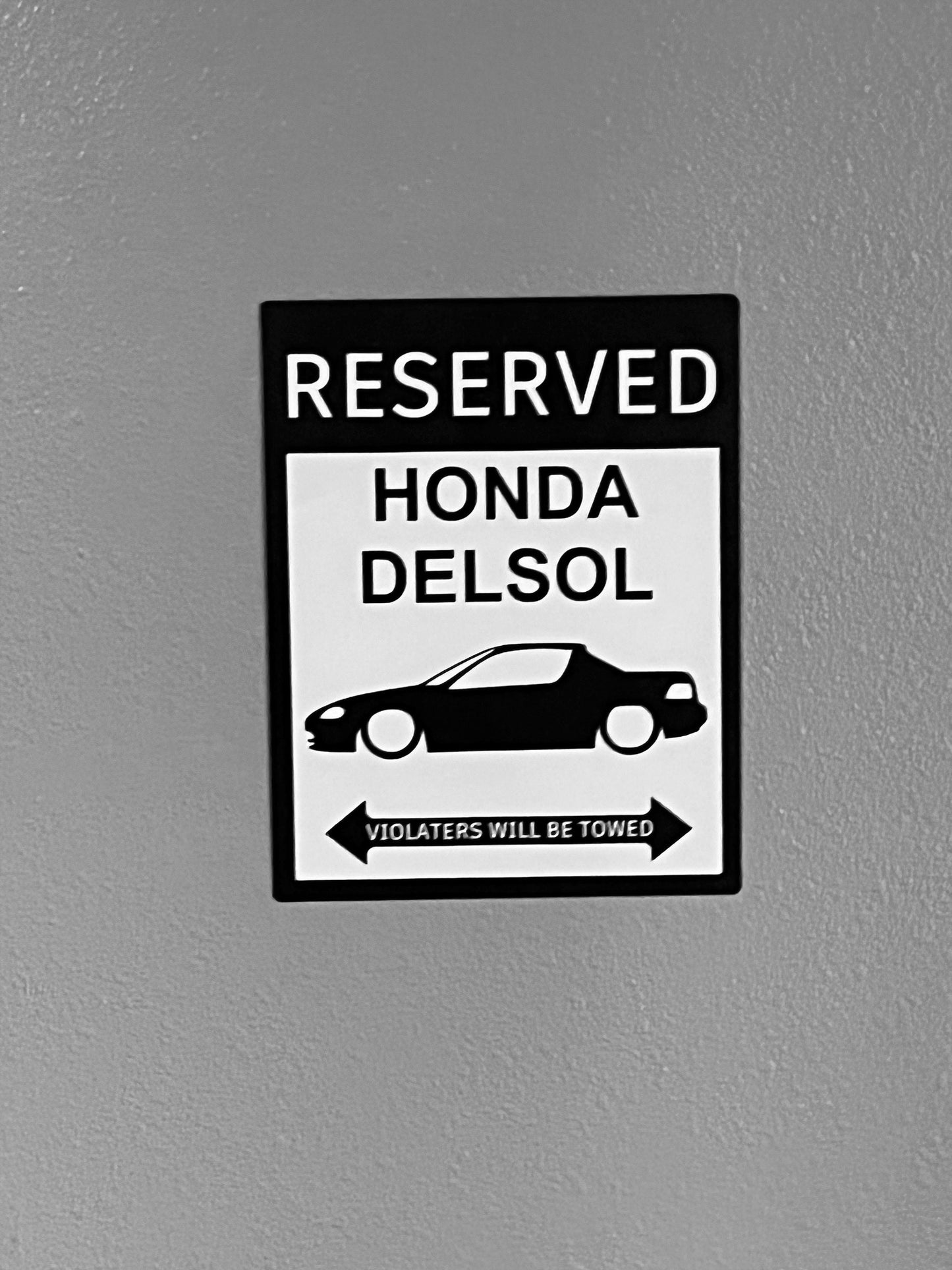 Honda Delsol parking sign | custom parking sign |
