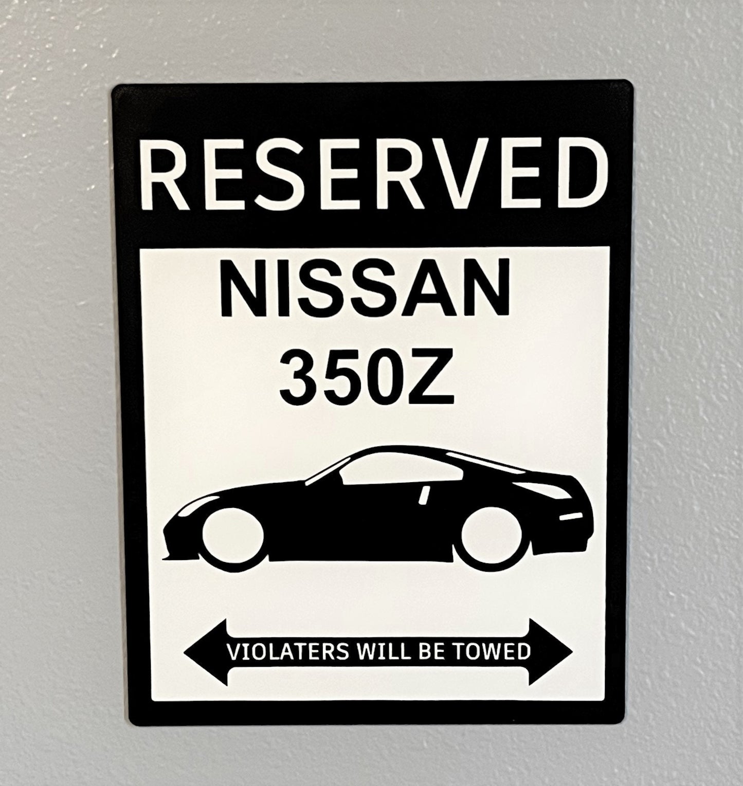 Nissan 350z reserved parking sign