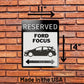 ford focus parking sign | custom parking signs | Metal sign