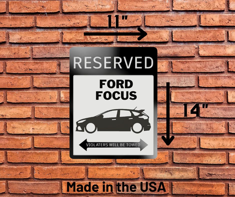 ford focus parking sign | custom parking signs | Metal sign