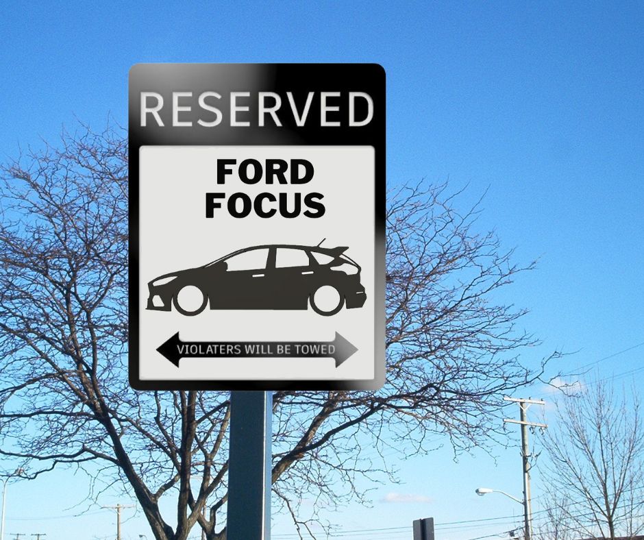 ford focus parking sign | custom parking signs | Metal sign