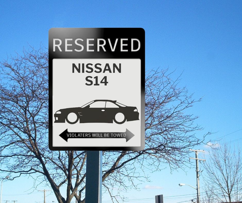 Nissan 240sx silvia parking sign | custom parking signs | Metal sign