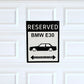 BMW E30 parking sign | custom parking signs | Metal sign