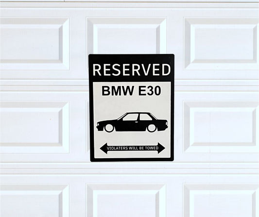 BMW E30 parking sign | custom parking signs | Metal sign