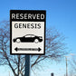 Hyundai Genesis reserved parking sign | custom parking sign |