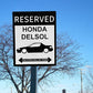 Honda Delsol parking sign | custom parking sign |