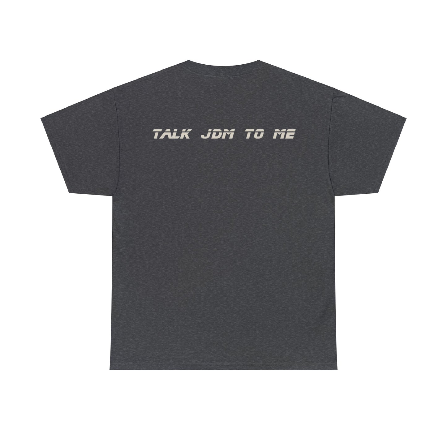 Talk JDM to me T-shirt