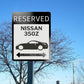 Nissan 350z reserved parking sign