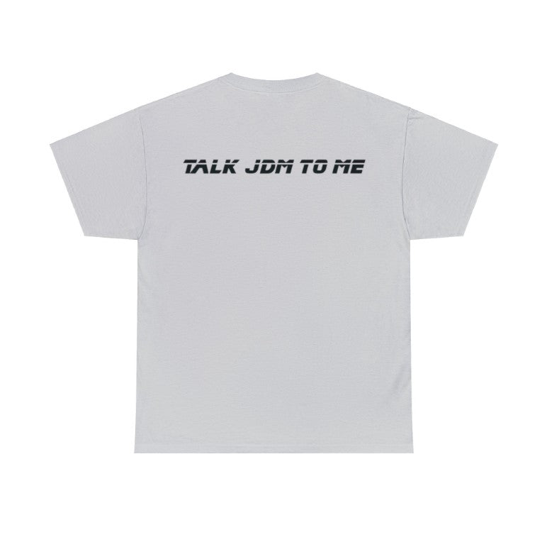 Talk JDM to me T-shirt