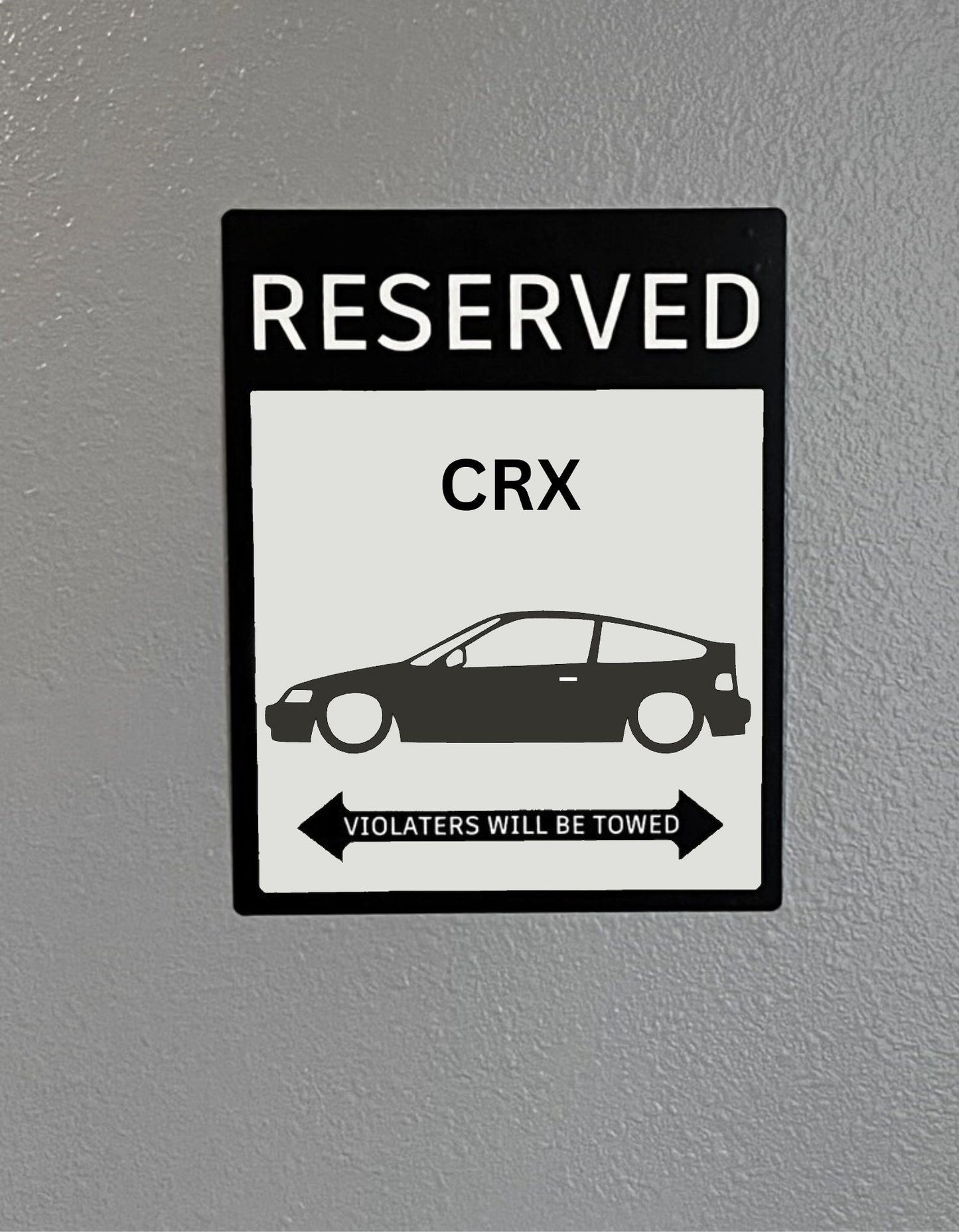 Honda civic CRX reserve parking sign | custom parking sign |